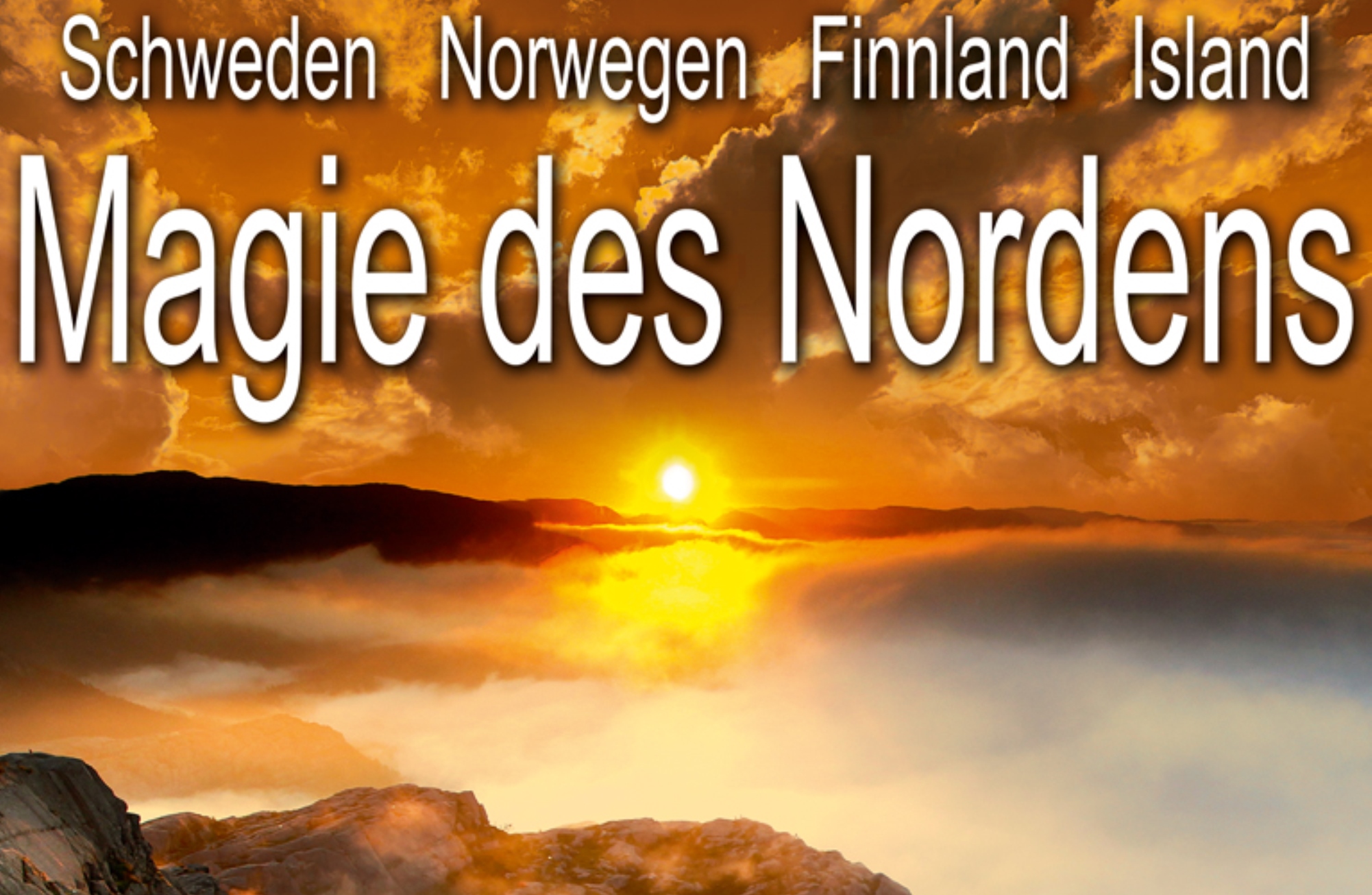 MAGIE DES NORDENS | Norwegen – Schweden – Finnland – Island